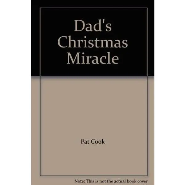 USED Book - Dad's Christmas Miracle by Pat Cook (Paperback) - english