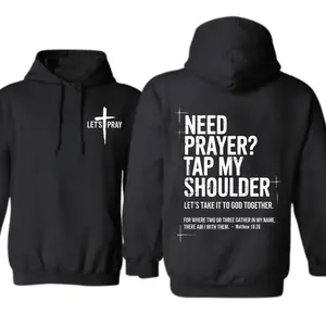 Need Prayer Hoodie,Tap My Shoulder Let’s Pray Christian Faith Sweatshirt, Bible Verse Matthew 18:20, Religious Inspirational Fall Winter Outfit