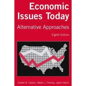 USED Book - Economic Issues Today: Alternative Approaches by Carson, Robert B. (Paperback) - english