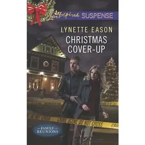 USED-Christmas Cover-Up (Family Reunions, 2) by Lynette Eason (Unknown)