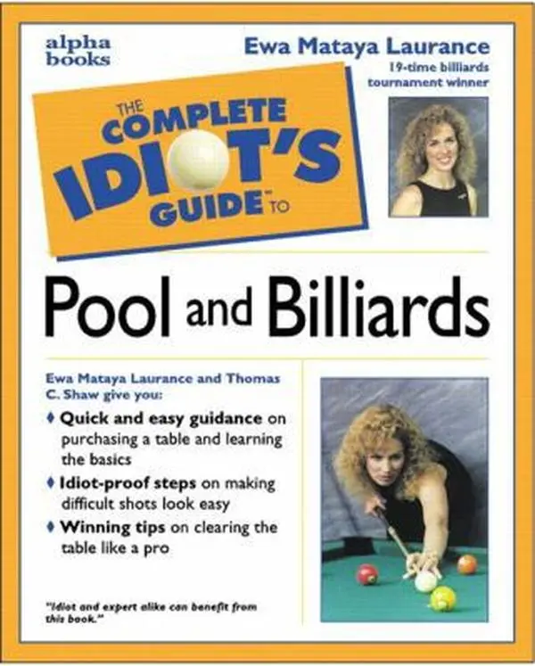 USED Book - The Complete Idiot's Guide to Pool & Billiards by Ewa Mataya Laurance (Paperback) - english