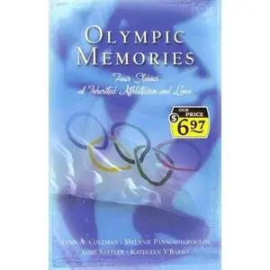 USED-Olympic Memories: Olympic Hopes/Olympic Cheers/Olympic Dreams/Olympic Goals (Inspirational Romance Collection) by Lynn A. Coleman (Paperback)