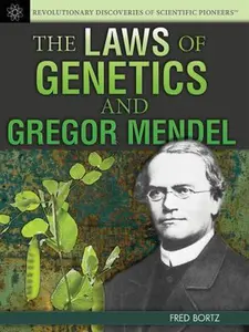 USED Book - The Laws of Genetics and Gregor Mendel by Bortz, Fred (Library Binding) - english