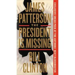 The President Is Missing -- James Patterson, Paperback