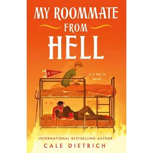 My Roommate from heck -- Cale Dietrich - Paperback