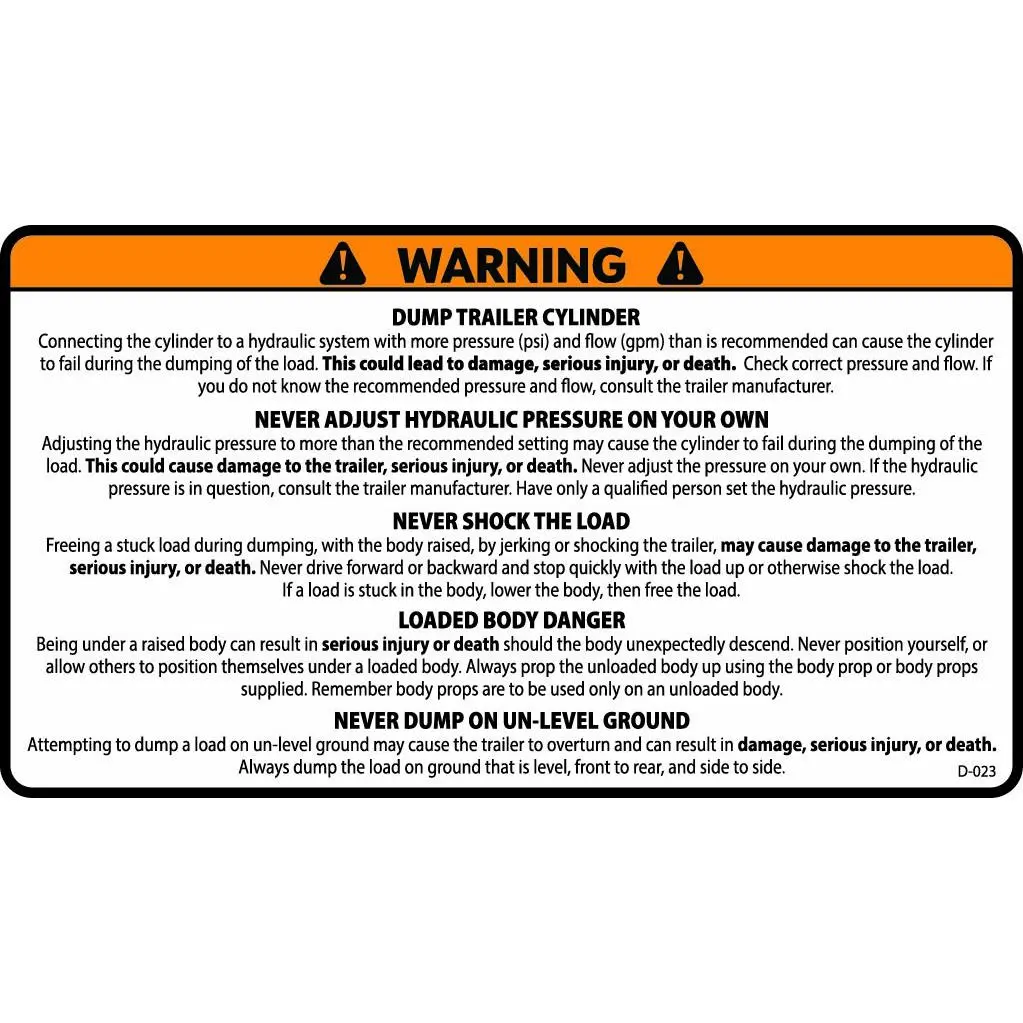 D-023 WARNING Dump Trailer Cylinder Hydraulic Pressure