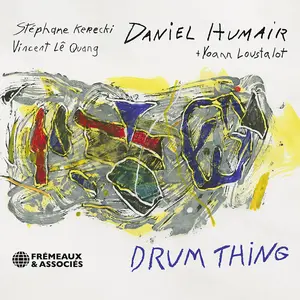 Humair Kerecki Quang Loustalot - Drum Thing  [COMPACT DISC - CD]