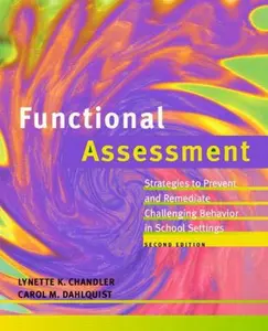USED-Functional Assessment To Prevent And Remediate Challenging Behavior In School Settings: Strategies To Prevent And Remediate Challenging Behavior In School Settings by Lynette K. Chandler (Paperback)