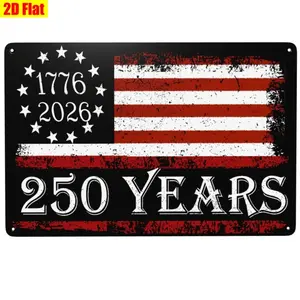 2D Flat 250Th Anniversary Metal Sign | Vintage American Flag Patriotic Sign, 8X12 Inches, Wall Decor, Independence Day Decor