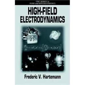 USED-High-Field Electrodynamics by Hartemann, Frederic V. (Hardcover)