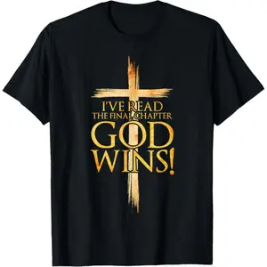 I& # 39;ve Read the Final Chapter God Wins Christian Faith Cross T-Shirt        Graphic tees Casual Shortsleeve