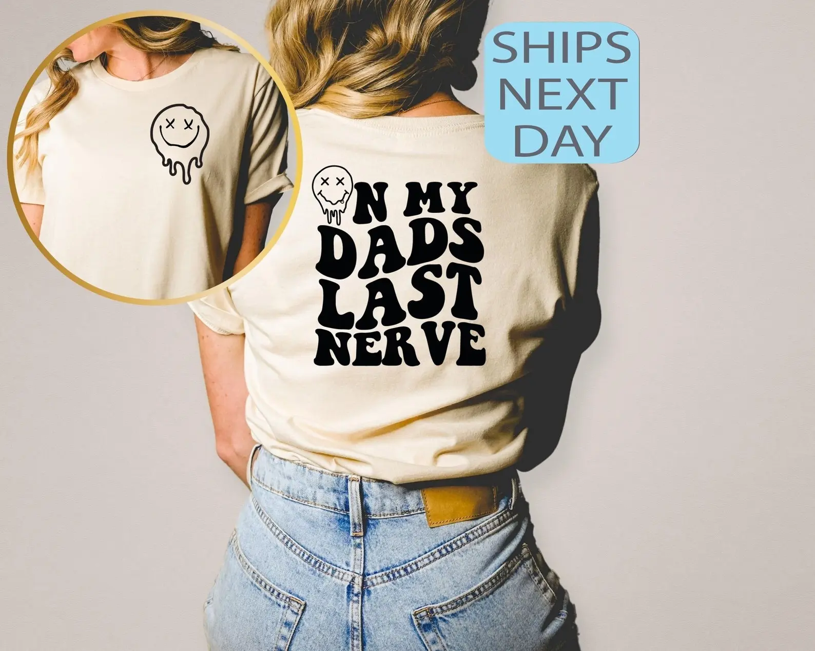 On My Dads Last Nerve, Funny Shirt, Last Nerve Shirt, Fathers Day Gift, Trendy Sweatshirt, Funny Shirt, Girl T-Shirt