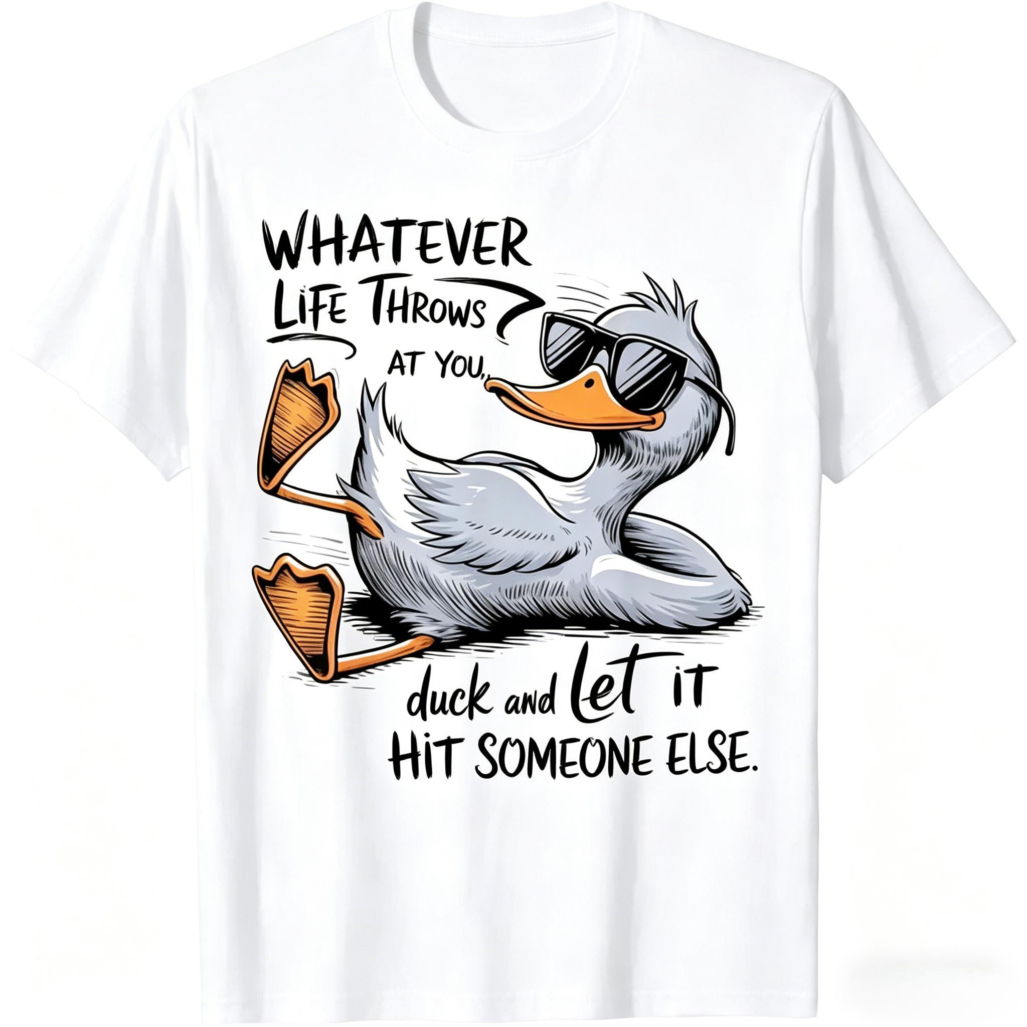 Funny Duck Shirt Funny Quote Graphic tees For Men Women T-Shirt Graphic tees