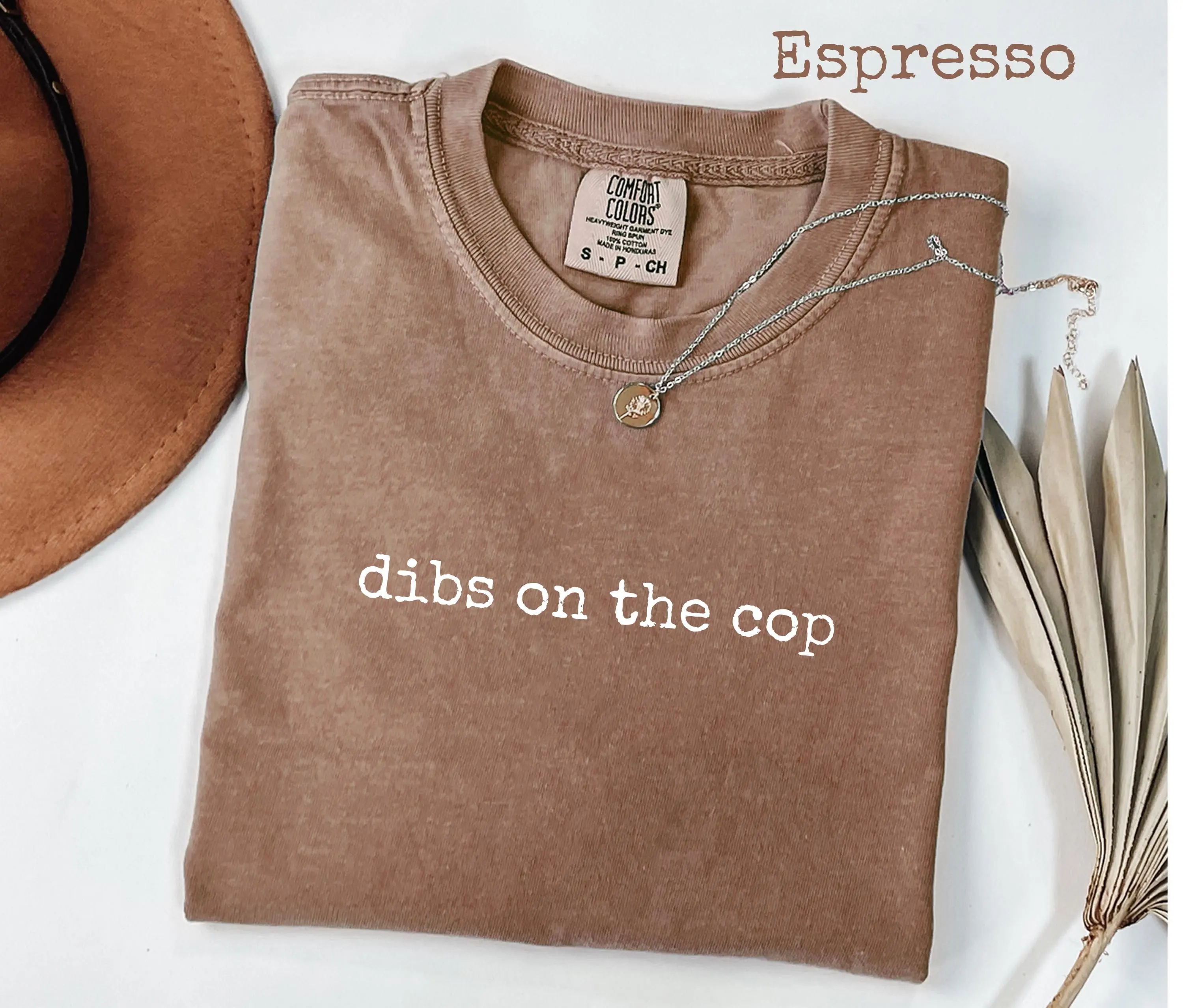 Comfort Colors Dibs on the Cop T-Shirt, Funny Bachelorette Party Tee for Women, Girls Night Out Graphic Shirt, Flirty Police Quote Gift