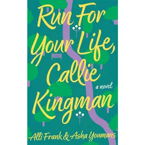 Run for Your Life, Callie Kingman -- Alli Frank - Paperback
