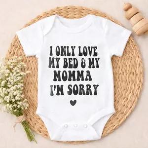 Newborn Baby Bodysuit Romper Outfit I Only Love My Bed And My Momma I'm Sorry Breathable Cotton Infant Size Newborn Gift newborn baby boy clothes Perfect Gift for Grandma, Parents, Perfect for Coming Home & Celebrations