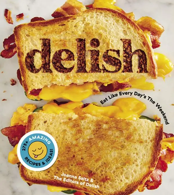 USED Book - Delish: Eat Like Every Day's the Weekend by Editors of Delish (Hardcover) - english