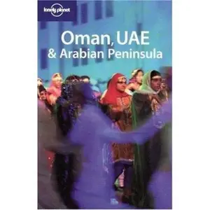 USED-Lonely Planet Oman, Uae & Arabian Peninsula (Lonely Planet Travel Guides) by Jenny Walker (Paperback)