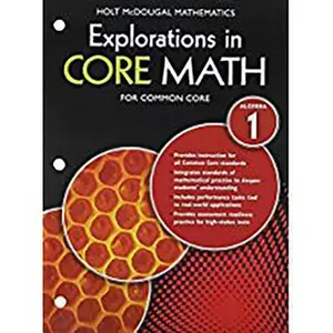 USED-Explorations in Core Math: Common Core Student Edition (Softcover) Algebra 1 2014 by Holt Mcdougal (Paperback)