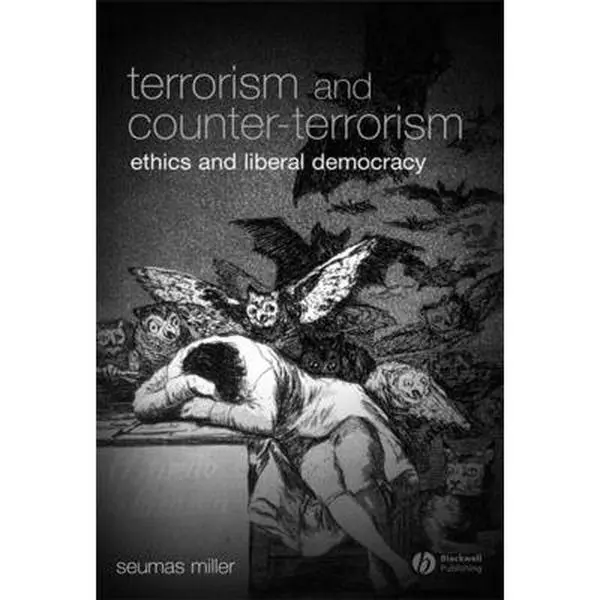 USED-Terrorism and Counter-Terrorism by Miller, Seumas (Paperback)