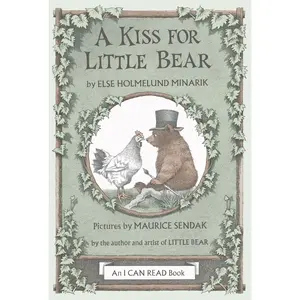 A Kiss for Little Bear (I Can Read Level 1) by Else Holmelund Minarik||Maurice Sendak [Hardback Book]