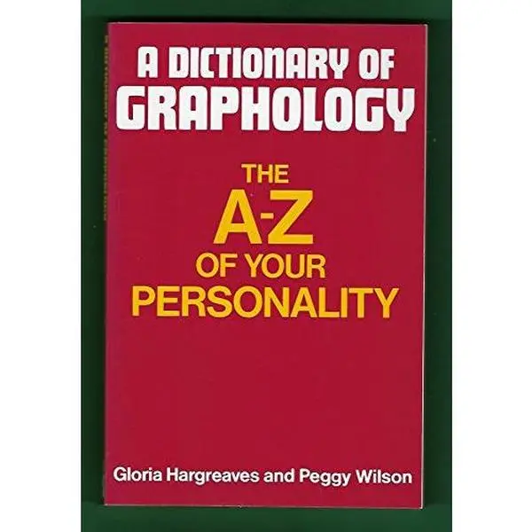 USED Book - A Dictionary of Graphology: The A-Z of Your Personality by Gloria Hargreaves (Paperback) - english