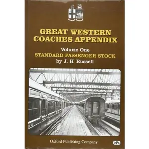 USED-Great Western Coaches Appendix: Vol. 1: Standard Passenger Stock by James Harry Russell (Hardcover)