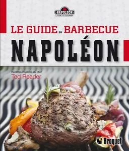 USED-le guide du barbecue Napoléon by Ted Reader (Hardcover)