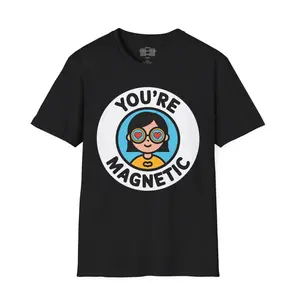 Adultteen Unisex Tee 'You're Magnetic' Funny Radiology Valentine's Day T-shirt For Mri Technicians And Radiologists R896Radio