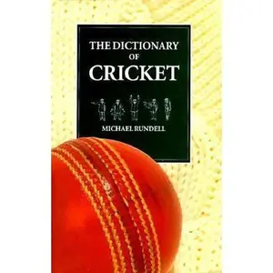 USED-The Dictionary of Cricket by Michael Rundell (Hardcover)