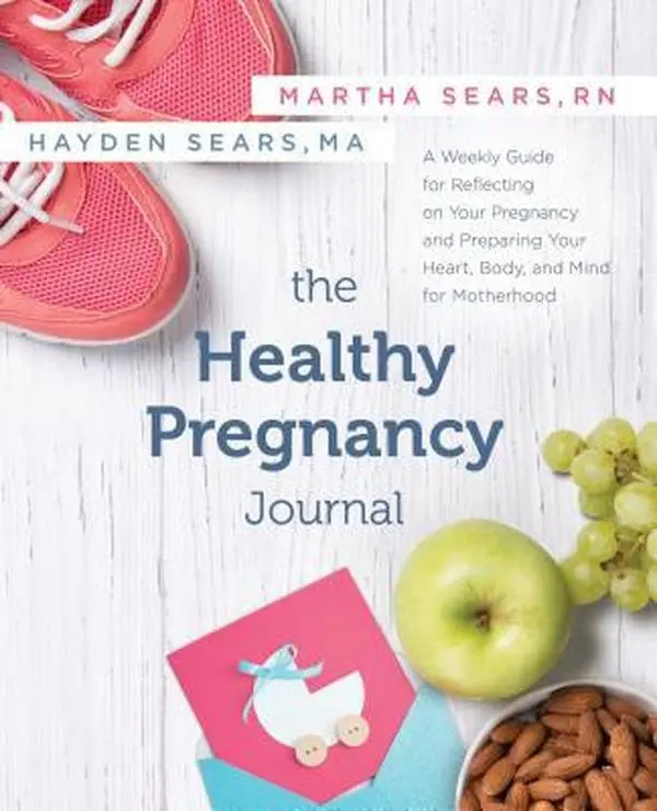 USED-The Healthy Pregnancy Journal Book: A Weekly Guide for Reflecting on Pregnancy & Preparing Heart, Body, Mind for Motherhood by Martha Sears (Paperback, Parenting Focus, 1.34 lbs)