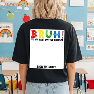 BojjiCo Bruh Its My Last Day Of School Autograph Sign My Shirt T-Shirt For Students Kids And Teens Fun Preppy Y2K Aesthetic Black Cotton Tee End Of School Year Classmate Memory Keepsake Graduation Top Summer Apparel Clothing