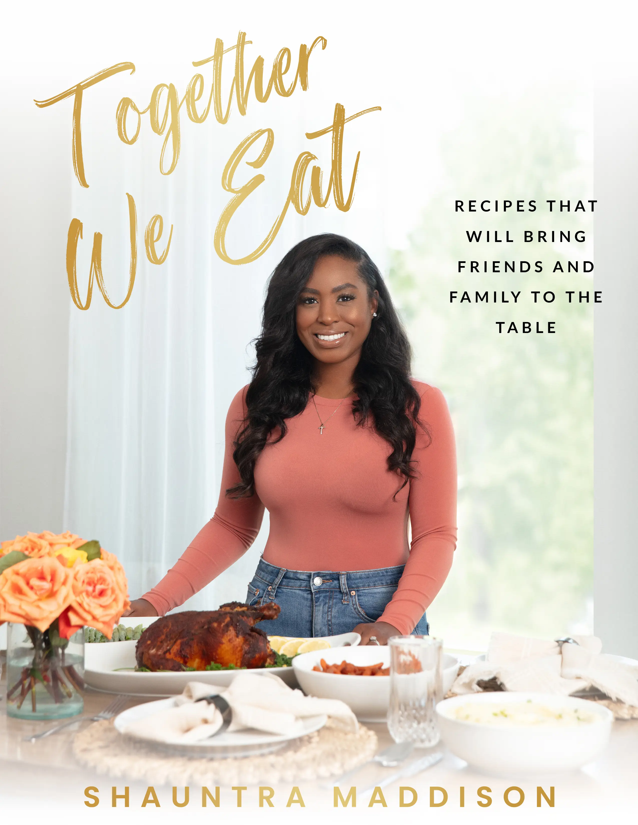 Together We Eat - Cookbook; Easy-to-follow recipes