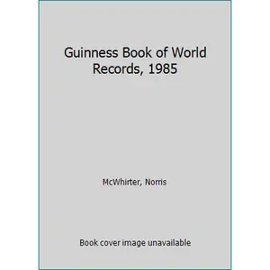 USED-Guinness Book of World Records, 1985 by Norris McWhirter (Unknown)