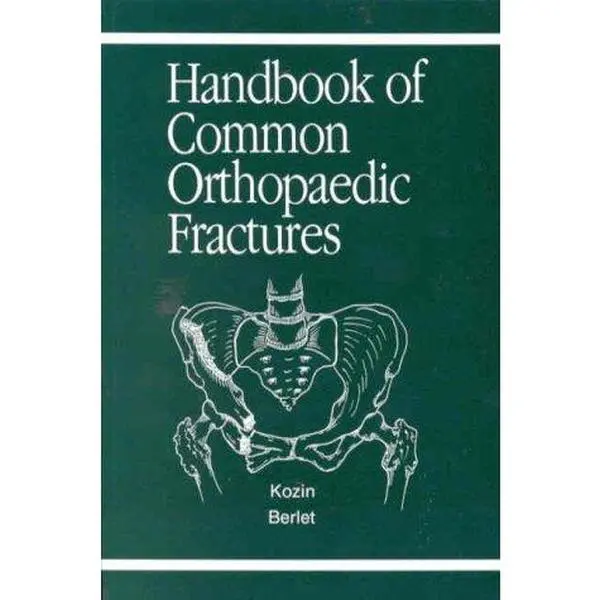 USED Book - Handbook of Common Orthopaedic Fractures by Scott Hal Kozin (Paperback) - english