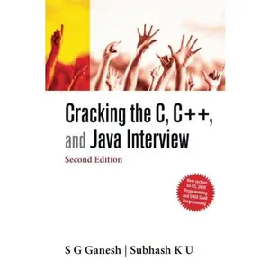 USED-Cracking the C, C++, and Java Interview: 2e by S G Ganesh (Paperback)