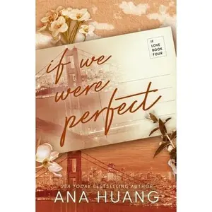 USED-Piatkus If We Were Perfect. by Ana Huang (Paperback)