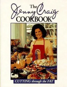 USED-The Jenny Craig Cookbook: Cutting Through the Fat by Jenny Craig (Hardcover)