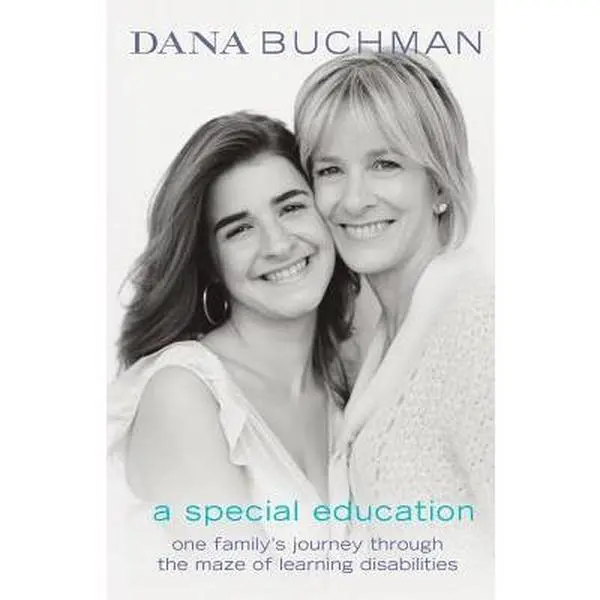USED-A Special Education: One Family's Journey Through the Maze of Learning Disabilities by Buchman, Dana (Paperback)