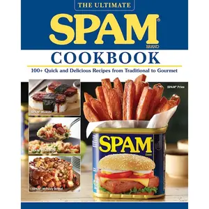 The Ultimate SPAM Cookbook
