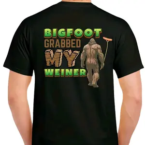Bigfoot Grabbed my weiner -men's T-shirt Menswear Tshirt Top Crewneck Casual Shorts Black Streetwear graphic tees men gifts baggy clothes black shirt sluggy tee