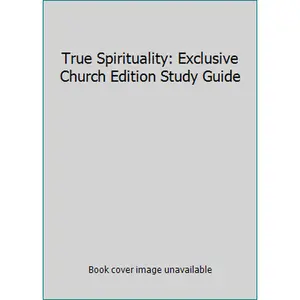 USED-True Spirituality: Exclusive Church Edition Study Guide by Chip Ingram (Paperback)