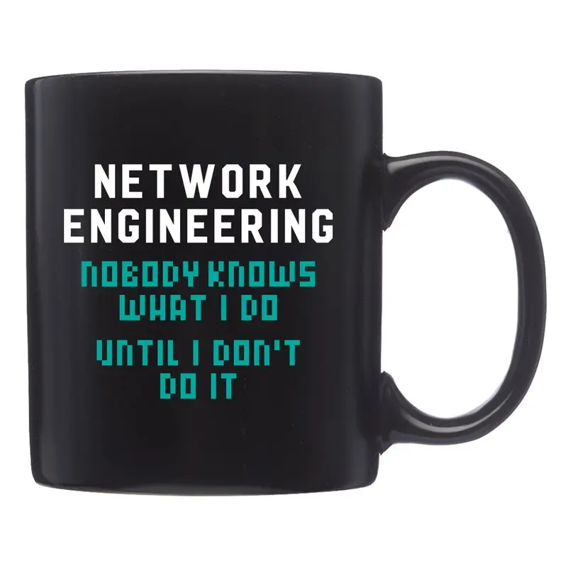Network Engineer Mug. Engineer Gift. Network Gift. Tech Mug. IT Mug. IT Gift. Computer Science Mug. Computer Science Gift. Networking Mug. Funny Coffee. Birthday Gift Mug, Souvenir, Funny Mug.