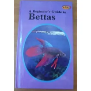 USED-Beginner's Guide to Bettas by Wilfred L. Whitern (Hardcover)