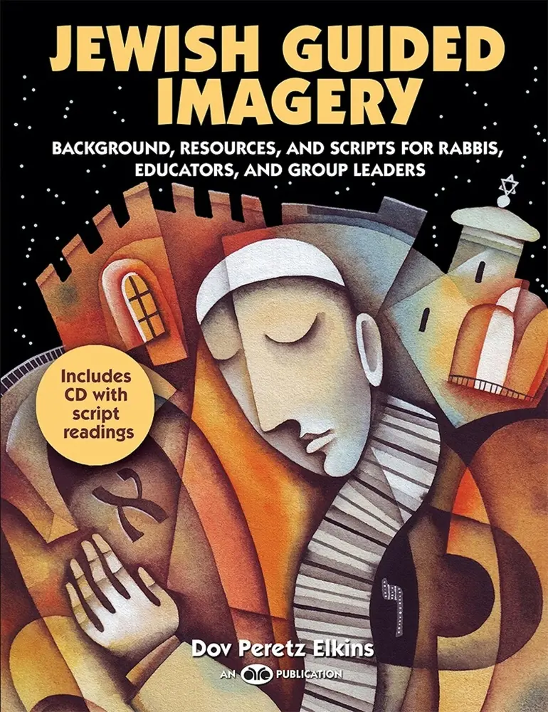USED-Jewish Guided Imagery: Background, Resources, and Scripts for Rabbis, Educators, and Groups Leaders [With CD (Audio)] by Elkins, Dov Peretz (Paperback)