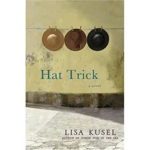 USED-Hat Trick by Kusel, Lisa (Hardcover)