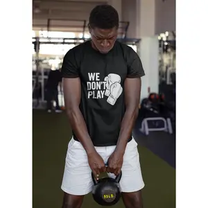 We don't Play Boxing , Boxer Gift Shirt, Sports Lover Combat Fighting Jersey Short Sleeve, Boxing Sport, boxing,