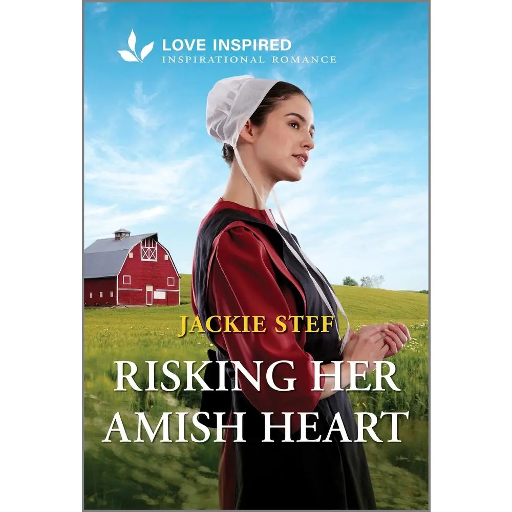 USED-Risking Her Amish Heart: An Uplifting Inspirational Romance by Stef, Jackie (Mass Market Paperback)