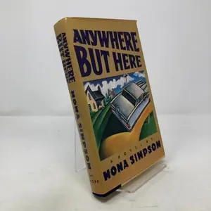 USED-Anywhere But Here by Mona Simpson (Hardcover)