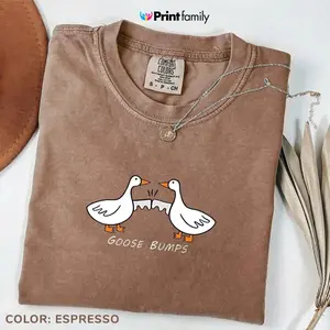 Comfort Colors Goose Bumps TShirt, Silly Goose T-shirt, Funny Goose Outfit, Goose Lover Tee, Goose Couple Clothing, Sarcastic Goose Gifts - Printfamily